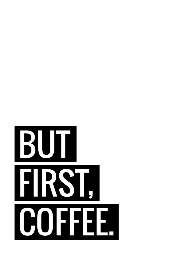 But First Coffee Poster (21x29.7 cm (A4))