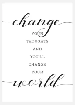 Change Your Thought And You'll Change Your World Canvastavla (30x40 cm)