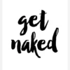 Get Naked Canvastavla (30x40 cm)