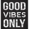 Good Vibes Only - Svart Canvastavla (30x40 cm)