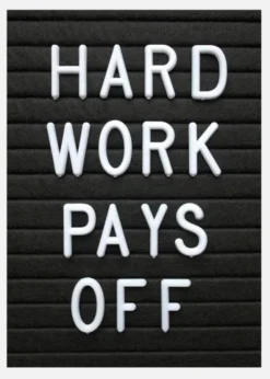 Hard Work Pays Off Canvastavla (30x40 cm)