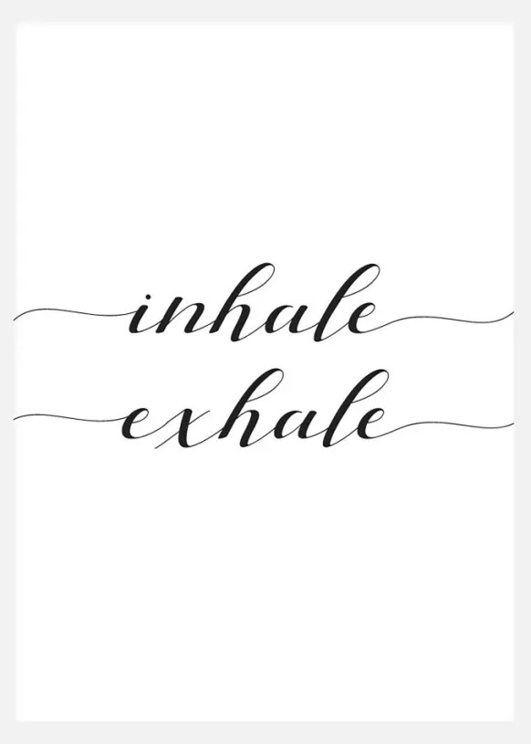 Inhale - Exhale Canvastavla (30x40 cm)