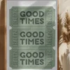 Sage Green Good Times Tickets Poster (21x29.7 cm (A4))