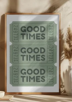 Sage Green Good Times Tickets Poster (21x29.7 cm (A4))