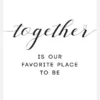 Together Is Our Favorite Place To Be Canvastavla (30x40 cm)